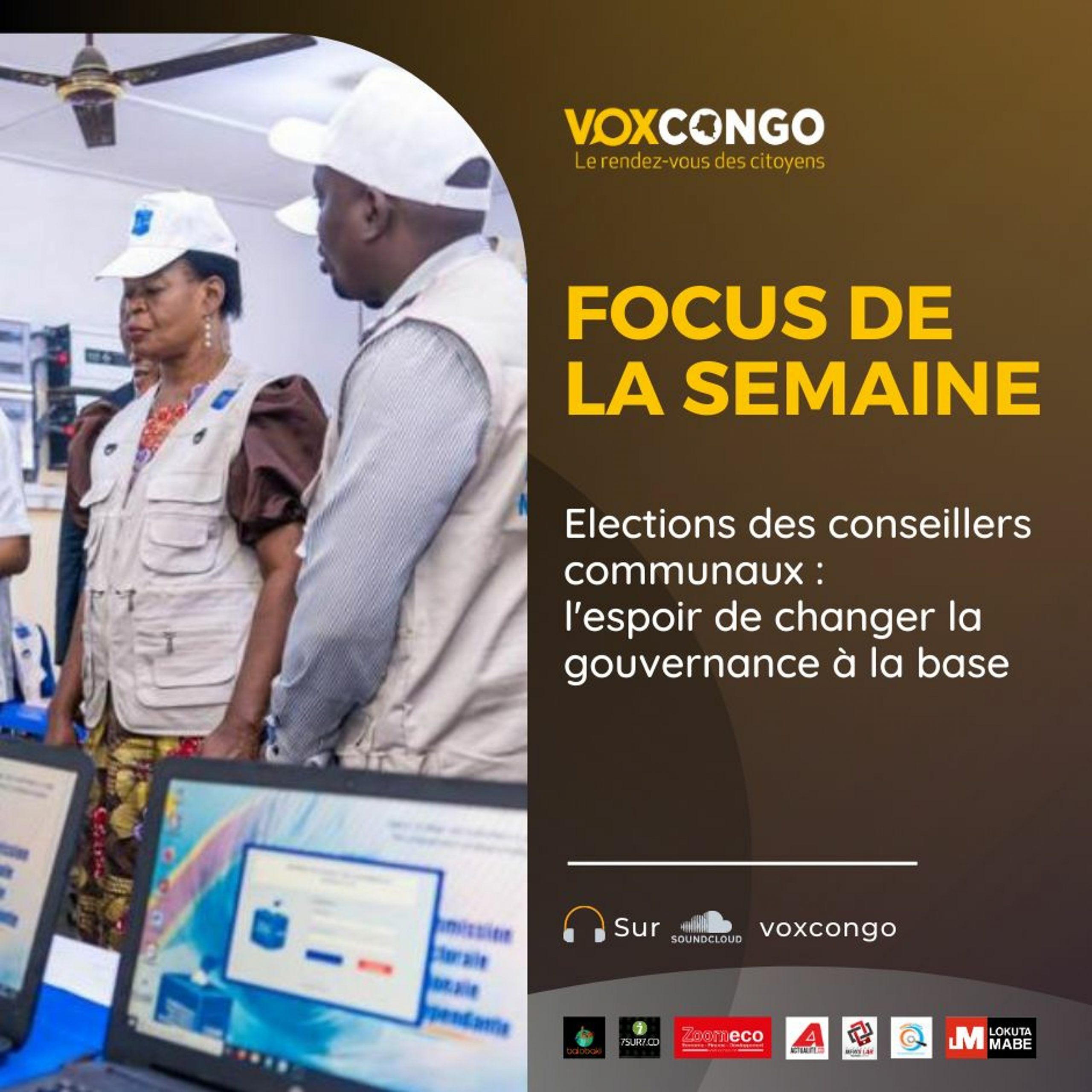 Focus de la semaine : Elections des conseillers communaux : espoir de changer la gouvernance à la base