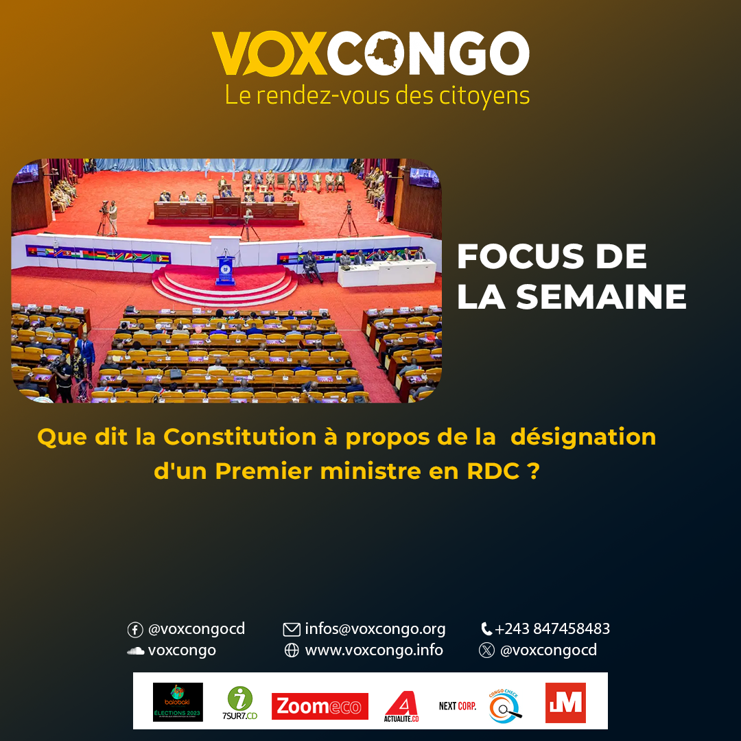 Focus de la semaine : Que dit la Constitution à propos de la  désignation d’un Premier ministre en RDC ?